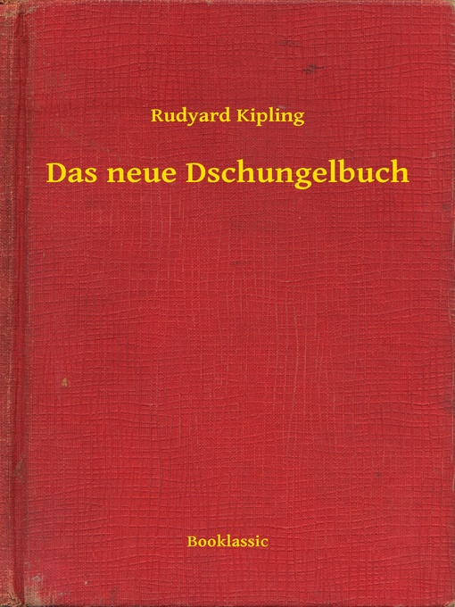 Title details for Das neue Dschungelbuch by Rudyard Kipling - Available